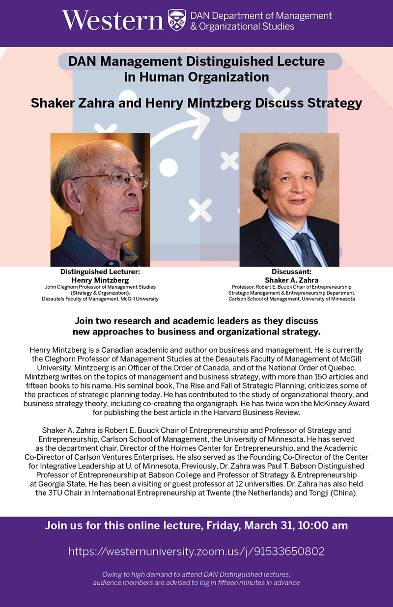 Poster for DAN Management Distinguished Lecture  in Human Organization   Shaker Zahra and Henry Mintzberg Discuss Strategy